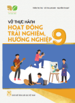 VỞ THỰC HÀNH HOẠT ĐỘNG TRẢI NGHIỆM, HƯỚNG NGHIỆP LỚP 9 (Kết nối tri thức với cuộc sống)